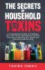 Secrets of Household Toxins
