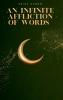 An Infinite Affliction of Words