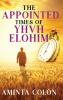 Appointed Times of YHVH ELOHIM