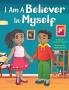 I Am a Believer in Myself!