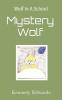 Wolf In A School