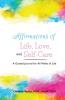 Affirmations of Life Love and Self-Care