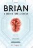 Brian Created Intelligence