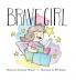 Brave Girl