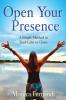 Open Your Presence