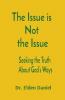 Issue is Not the Issue