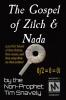 Gospel of Zilch & Nada