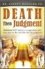 Death Then Judgment