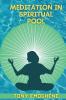Meditation In a Spiritual Pool
