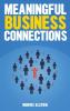 Meaningful Business Connections