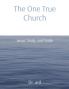 One True Church