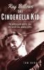 Ray Billows - The Cinderella Kid