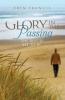 Glory in the Passing
