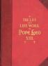 Life and Work of Pope Leo XIII