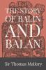 Story of Balin and Balan