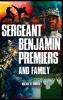 Sergeant Benjamin Premiers and Family