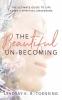 Beautiful Un-Becoming