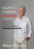 Lights Camera Cancer!