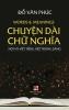 Chuy&#7879;n Dài Ch&#7919; Ngh&#297;a (revised version hard cover)