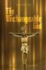 Unchangeable God Volume I & II
