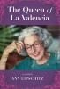 Queen of La Valencia