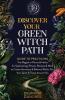 Discover Your Green Witch Path