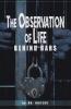 observations of Life Behind bars