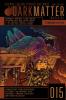 Dark Matter Magazine Issue 015