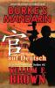 Burkes Mandarin auf Deutsch