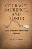 Courage Sacrifice and Honor