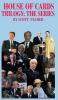 HOUSE OF CARDS TRILOGY