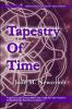 Tapestry Of Time