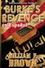 Burke's Revenge en Español