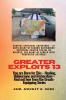 Greater Exploits - 13 Perfect Spiritual Adventure - 31 Days Diary of Second Nationwide Spiritual