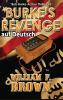 Burkes Revenge auf Deutch