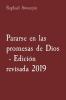 Pararse en las promesas de Dios  - Edición revisada 2019