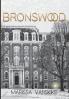 Bronswood (How It Had To Be #2)