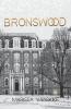 Bronswood (How It Had To Be #2)