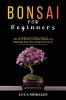 Bonsai for Beginners