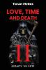 Love Time Death II