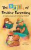 ABCs of Positive Parenting