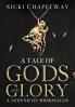 Tale of Gods and Glory