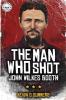 Man Who Shot John Wilkes Booth