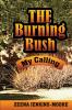 Burning Bush My Calling