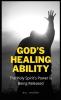 God's Healing Ability