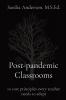 Post-pandemic Classrooms