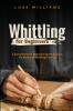 Whittling for Beginners
