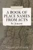 A List of Placenames from 'Acts'