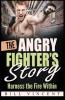 Angry Fighter's Story