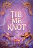 Tie Me Knot